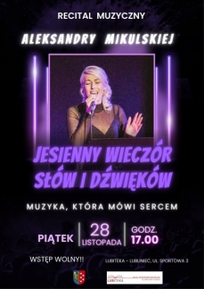 RECITAL  MUZYCZNY ALEKSANDRY  MIKULSKIEJ