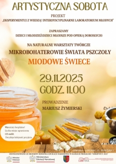 ARTYSTYCZNA SOBOTA: MIODOWE ŚWIECE