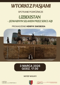 WTORKI Z PASJAMI – UZBEKISTAN. JEDWABNYM SZLAKIEM 