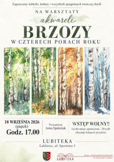 BRZOZY W CZTERECH PORACH ROKU - WARSZTATY AKWARELI