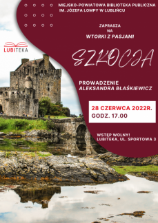 WTORKI Z PASJAMI: SZKOCJA