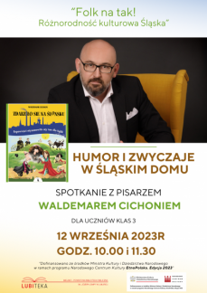 SPOTKANIE Z PISARZEM  WALDEMAREM CICHONIEM