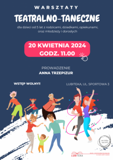 WARSZTATY TEATRALNO-TANECZNE