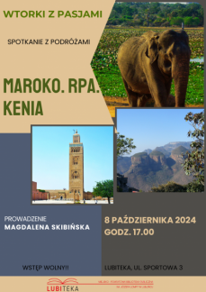 WTORKI Z PASJAMI: MAROKO. RPA. KENIA