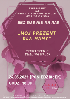 BEZ WAS NIE MA NAS - MÓJ PREZENT DLA MAMY