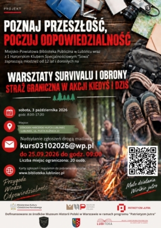WARSZTATY SURVIVALU I OBRONY: STRAŻ GRANICZNA W AKCJI KIEDYŚ I DZIŚ